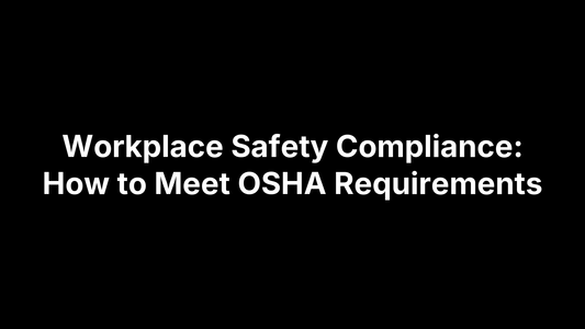 Workplace Safety Compliance: How to Meet OSHA Requirements